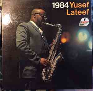 Yusef Lateef - 1984