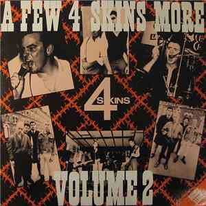 4 Skins - A Few 4 Skins More Volume 2