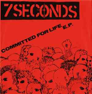 7 Seconds - Committed For Life