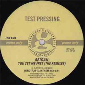 Abigail - You Set Me Free (The Remixes)
