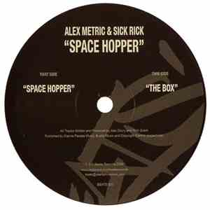 Alex Metric & Sick Rick  - Space Hopper