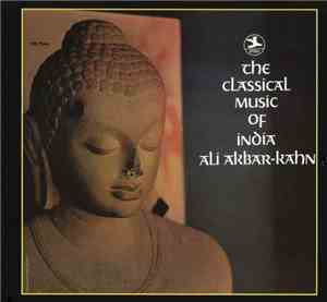 Ali Akbar-Kahn - The Classical Music Of India