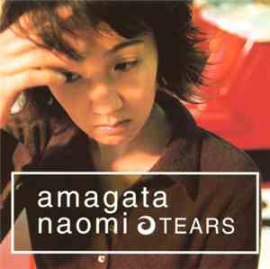 Amagata Naomi - Tears