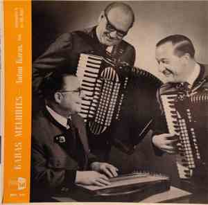 Anton Karas Accompanied By His Two Rudi's - Karas Melodies