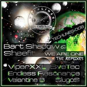 Bart Shadow & Sheefit - We Are One (The Remixes)