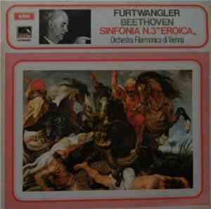 Beethoven - Furtwangler . Orchestra Filarmonica Di Vienna - Sinfonia N. 3 