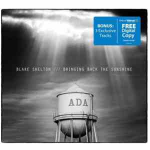 Blake Shelton - Bringing Back The Sunshine
