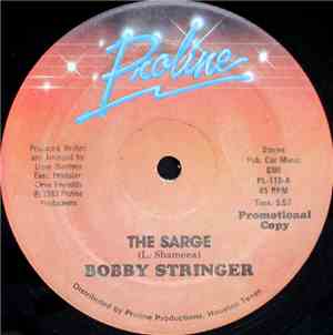 Bobby Stringer - The Sarge