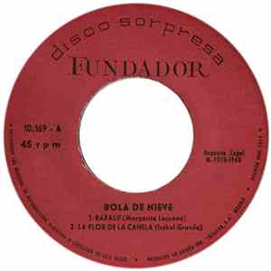 Bola De Nieve - Babalu / Flor De La Canela / Monasterio Sta. Clara / La Vie ...