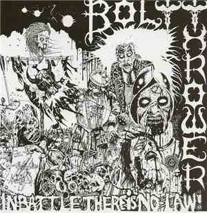 Bolt Thrower - In Battle There Is No Law!