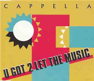 Cappella - U Got 2 Let The Music
