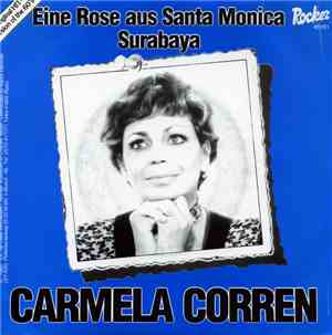 Carmela Corren - Eine Rose Aus Santa Monica