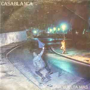 Casablanca  - Una Vuelta Más