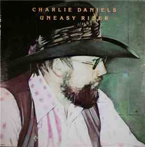 Charlie Daniels - Uneasy Rider