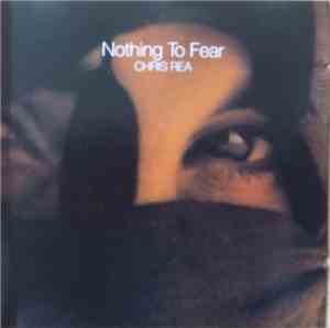 Chris Rea - Nothing To Fear