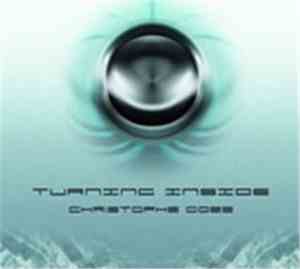 Christophe Goze - Turning Inside