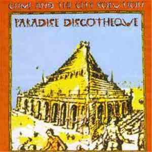 Crime And The City Solution - Paradise Discotheque