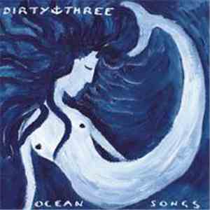 Dirty Three - Ocean Songs