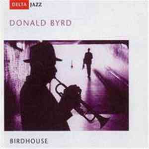 Donald Byrd - Birdhouse