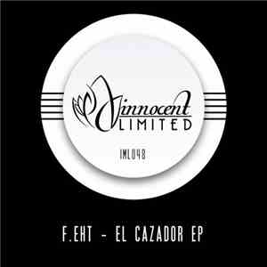 F.eht - El Cazador EP