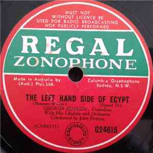 George Formby - The Left Hand Side Of Egypt / Who Are You A-Shoving Of