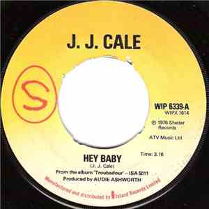 J.J. Cale - Hey Baby