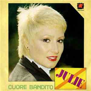 Julie  - Cuore Bandito