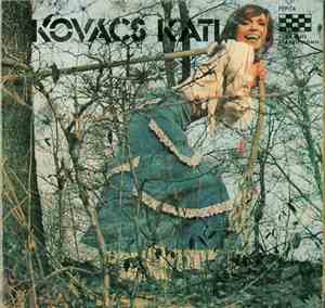 Kovács Kati - Kovács Kati (Kovács Kati És A Locomotiv GT)
