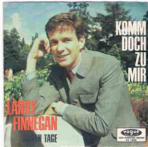 Larry Finnegan - Komm Doch Zu Mir