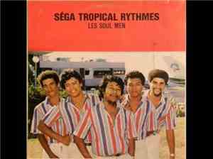Les Soul Men - Séga Tropical Rythmes
