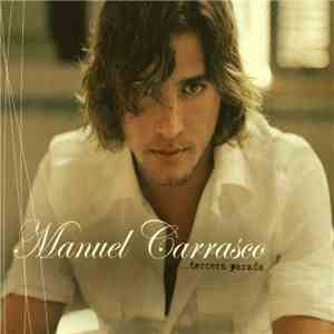 Manuel Carrasco - ...Tercera Parada