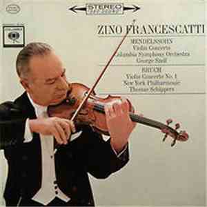 Mendelssohn / Bruch / Zino Francescatti, Szell, Schippers - Concerto In E M ...