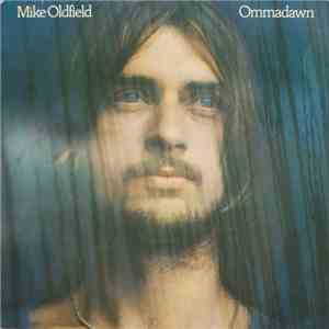 Mike Oldfield - Ommadawn