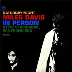 Miles Davis - In Person, Saturday Night At The Blackhawk, San Francisco, Vo ...