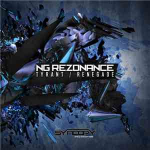 NG Rezonance - Tyrant / Renegade