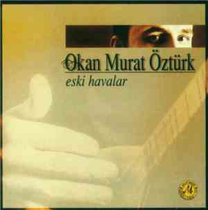 Okan Murat Öztürk - Eski Havalar