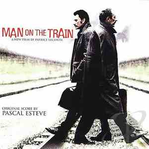 Pascal Esteve - Man On The Train