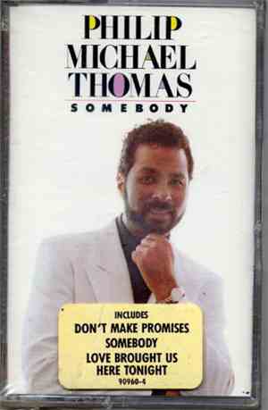 Philip Michael Thomas - Somebody