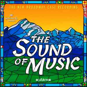 Richard Rodgers, Oscar Hammerstein II - The Sound Of Music (The New Broadwa ...