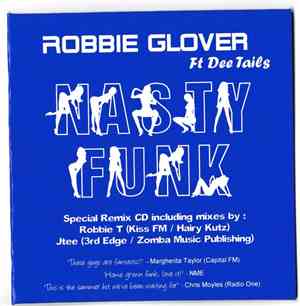 Robbie Glover - Nasty Funk (The Remixes)