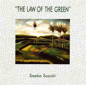 Saeko Suzuki - The Law Of The Green