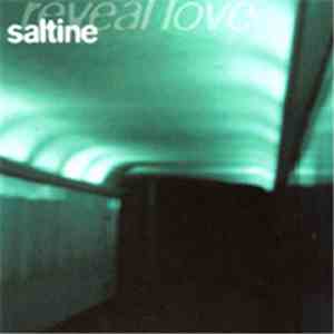 Saltine  - Reveal Love