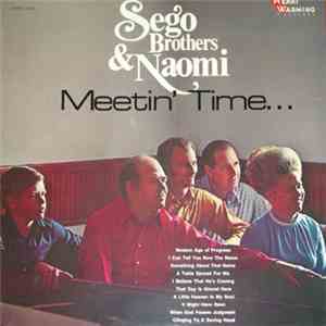 Sego Brothers & Naomi - Meetin' Time...