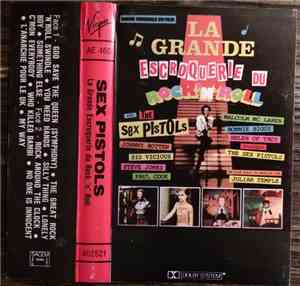 Sex Pistols - La Grande Escroquerie Du Rock 'n' Roll