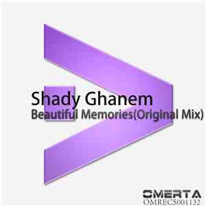 Shady Ghanem - Beautiful Memories (Original Mix)