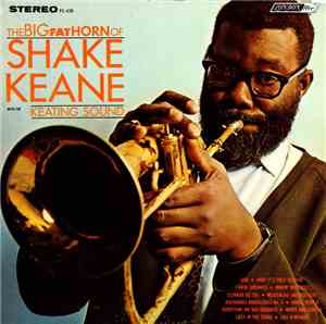 Shake Keane With The Keating Sound - The Big Fat Horn Of Shake Keane