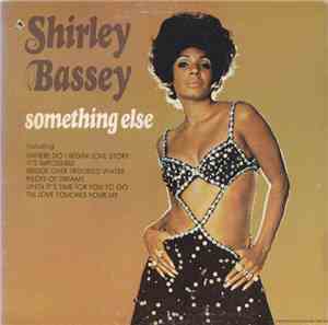 Shirley Bassey - Something Else
