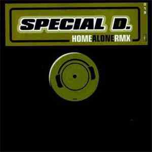 Special D. - Home Alone (Remixes)