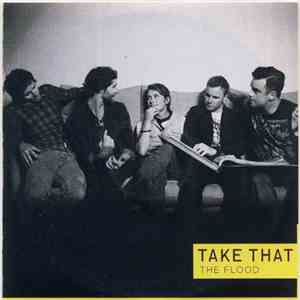 Take That - The Flood