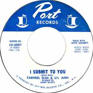 Tarheel Slim & Little Ann - I Submit To You / Close To You